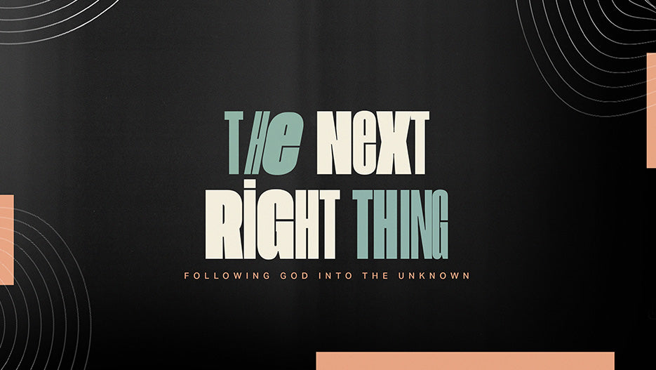 The Next Right Thing