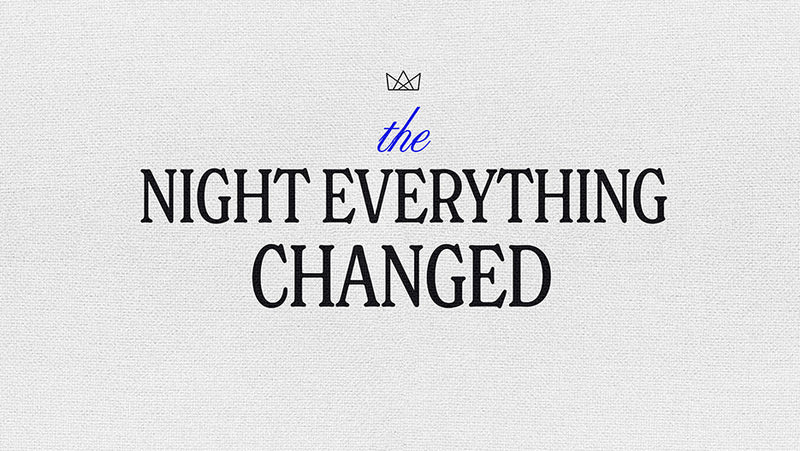 The Night Everything Changed