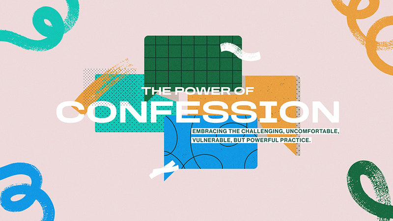 The Power Of Confession