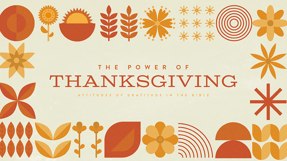 The Power of Thanksgiving