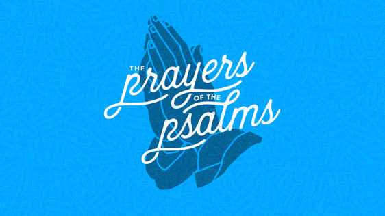 The Prayers of the Psalms