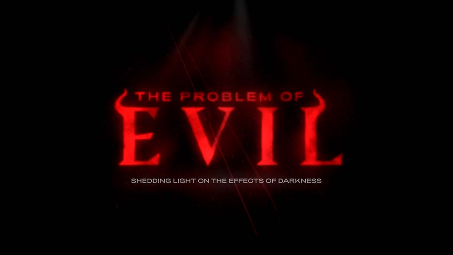 The Problem of Evil