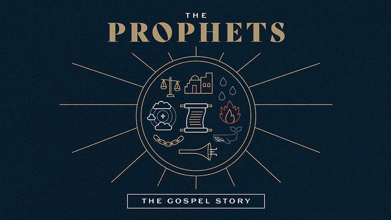 The Gospel Story: The Prophets