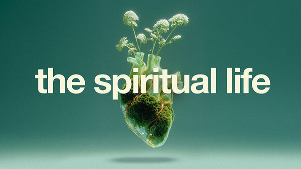 The Spiritual Life