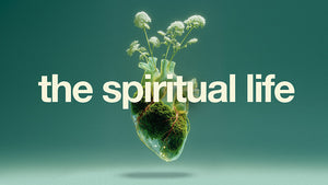The Spiritual Life