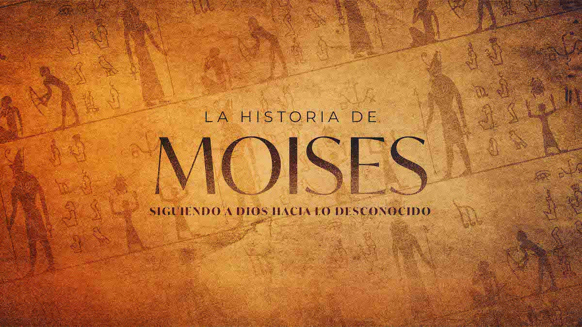 La Historia De Moises: Siguendo A Dios Hacia Desconocido