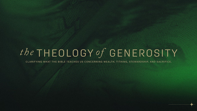 The Theology of Generosity