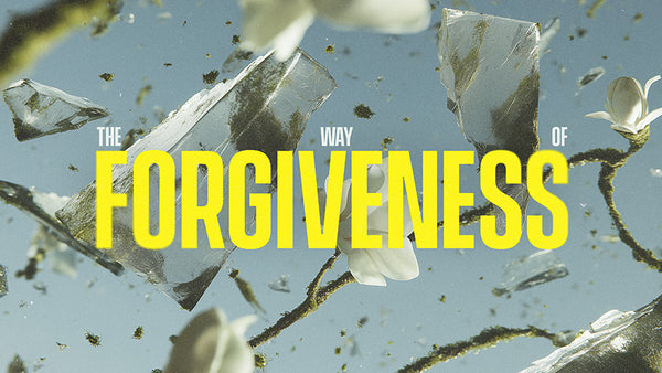 The Way of Forgiveness