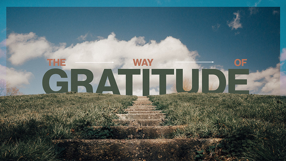 The Way of Gratitude