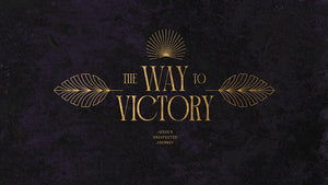 The Way to Victory