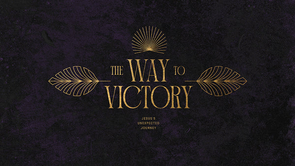 The Way to Victory