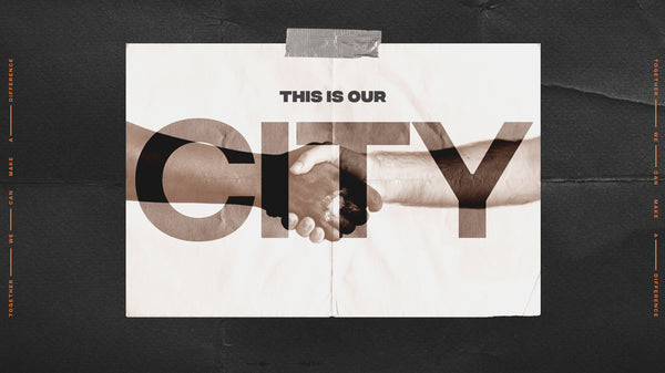 This Is Our City