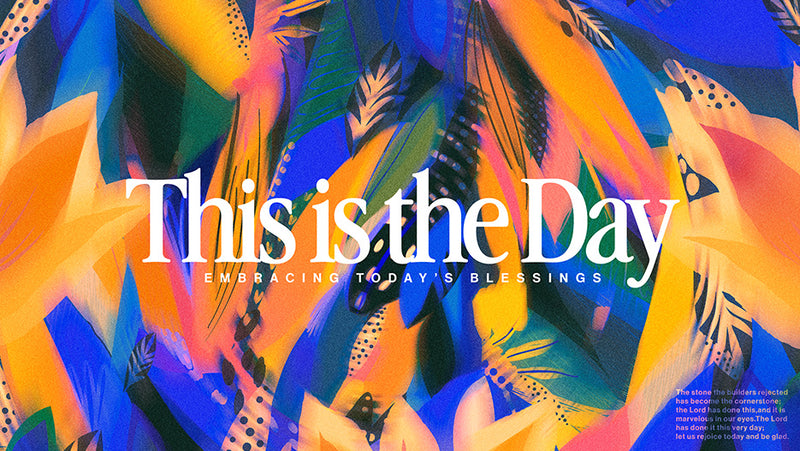 This Is The Day