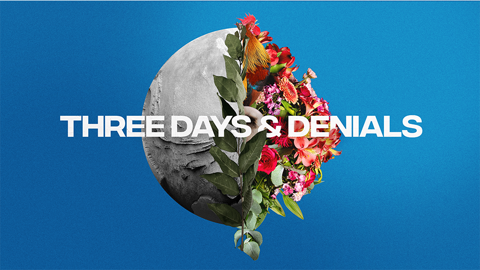 Three: Days & Denials