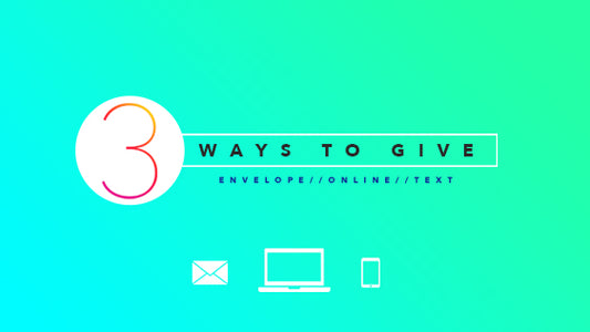 Three Ways to Give