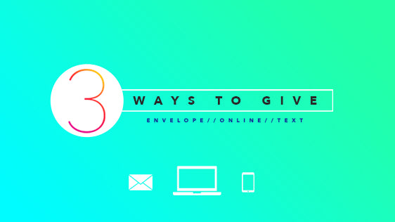 Three Ways to Give