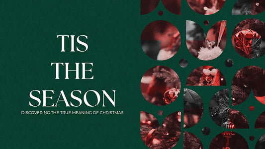 ‘Tis The Season: Discovering The True Meaning Of Christmas