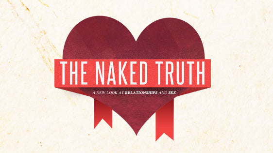 The Naked Truth