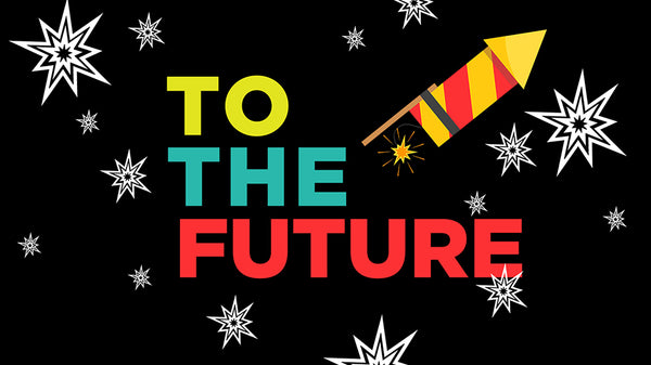 To The Future