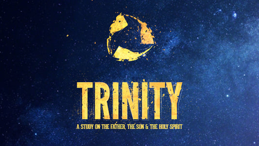 Trinity: A Study on the Father, the Son and the Holy Spirit