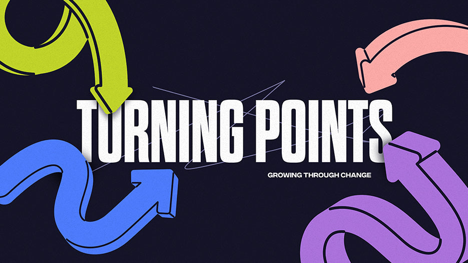 Turning Points