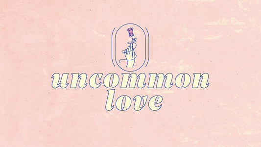 Uncommon Love