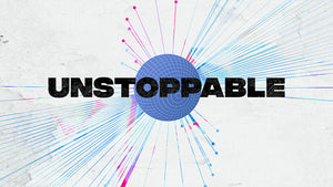 Unstoppable: The Kingdom of God in the Book of Acts