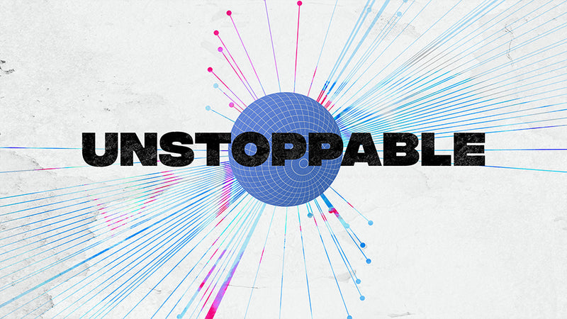 Unstoppable: The Kingdom of God in the Book of Acts