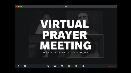 Virtual Prayer Meeting