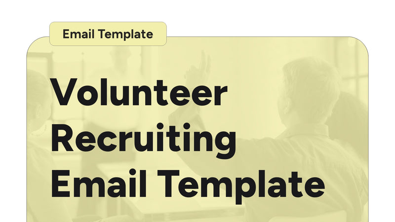 Volunteer Recruiting Email Template
