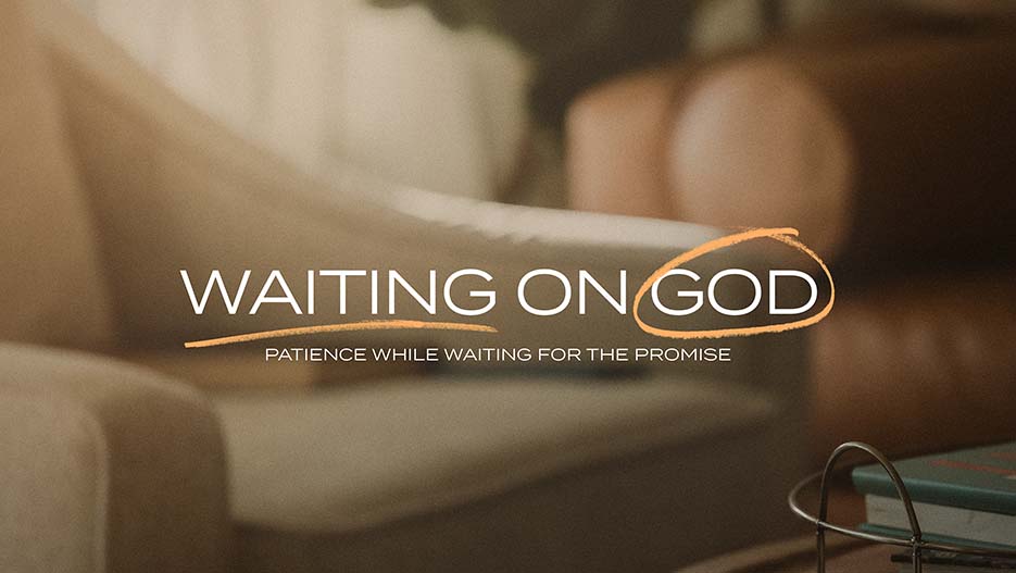 Waiting On God