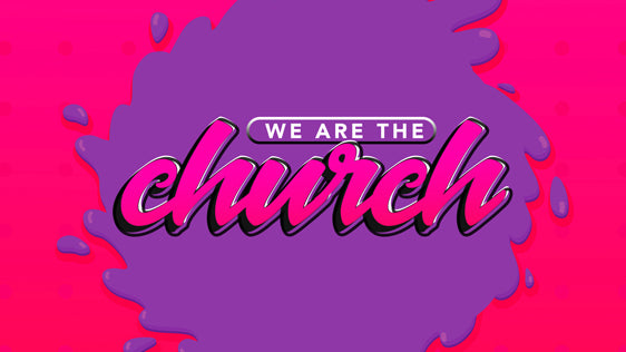 We Are the Church (Children's Series)