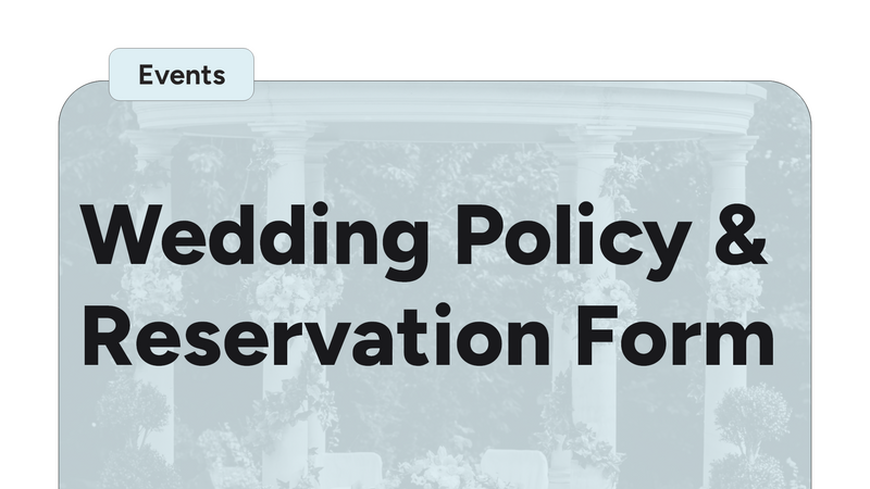 Wedding Policy & Reservation Form