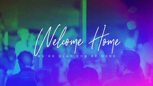 Welcome Home
