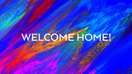 Welcome Home
