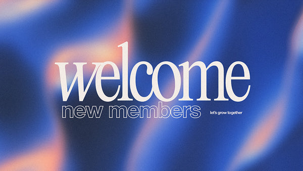 Welcome New Members