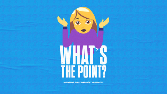 What’s The Point?