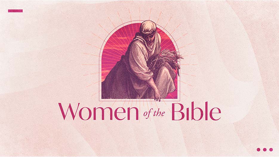 Women Of The Bible