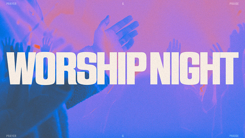 Worship Night