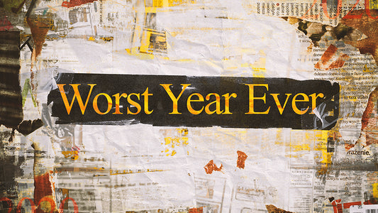 Worst Year Ever