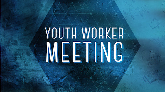 Youth Worker Meeting
