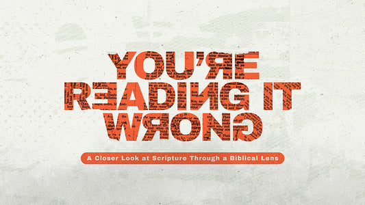 You're Reading It Wrong
