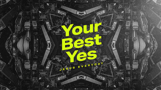 Your Best Yes