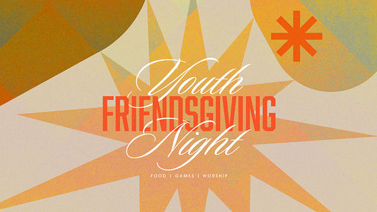 Youth Friendsgiving Night