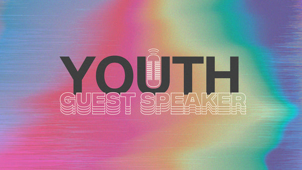 Youth Guest Speaker