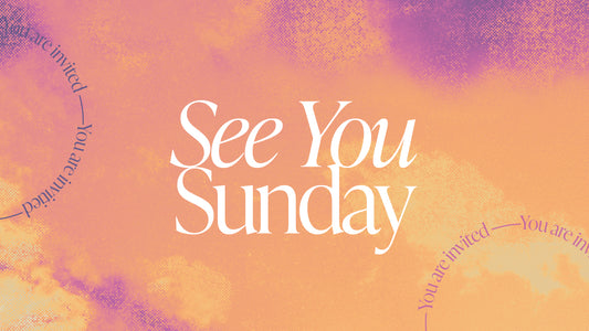 See You Sunday