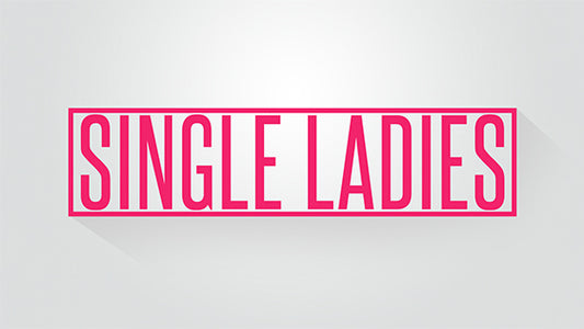 Single Ladies