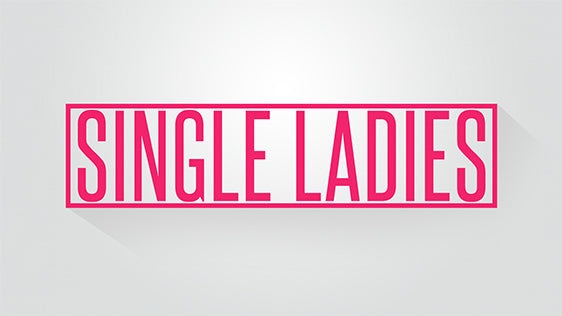 Single Ladies