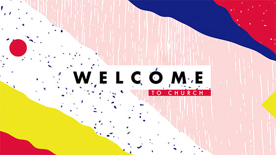 Welcome To Church